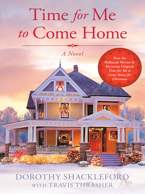Title details for Time For Me to Come Home by Dorothy Shackleford - Available
